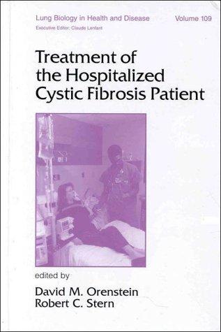 Treatment of the hospitalized cystic fibrosis patient