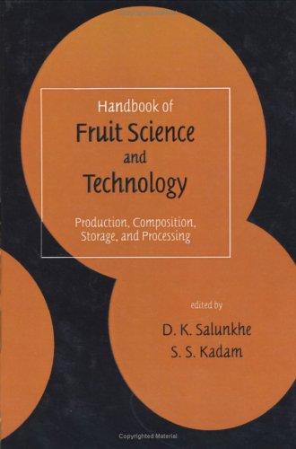 Handbook of fruit science and technology