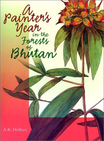 A Painter's Year in the Forests of Bhutan