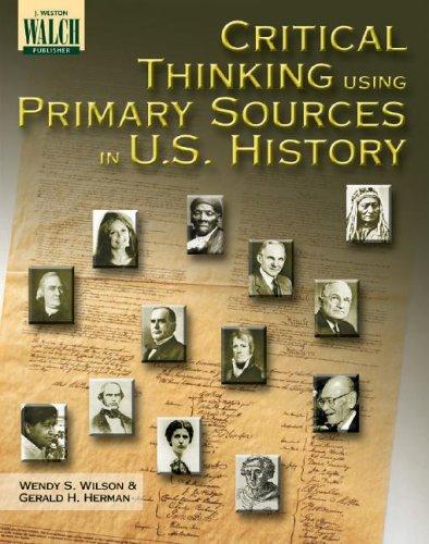 Critical Thinking Using Primary Sources In U.s. History