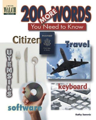 200 More Words You Need To Know (Walch reproducible books)