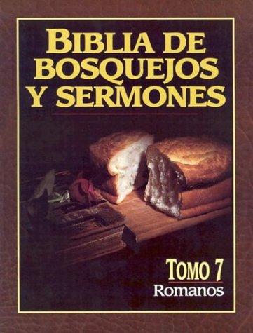Biblia de bosquejos y sermones: Romanos: Preacher's Outline and Sermon Bible
