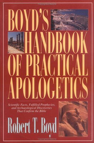 Boyd's handbook of practical apologetics
