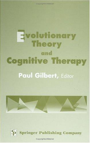Evolutionary Theory And Cognitive Therapy