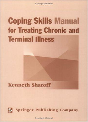 Coping Skills Manual for Treating Chronic and Terminal Illness