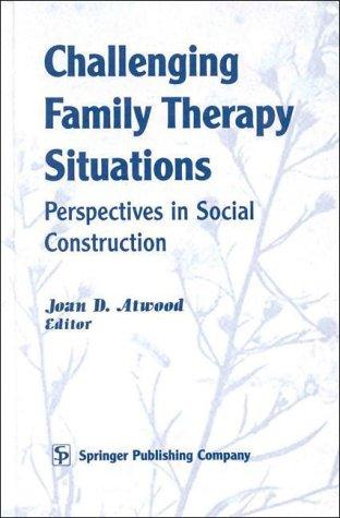Challenging family therapy situations