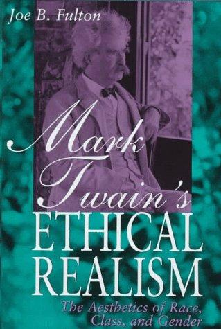Mark Twain's ethical realism