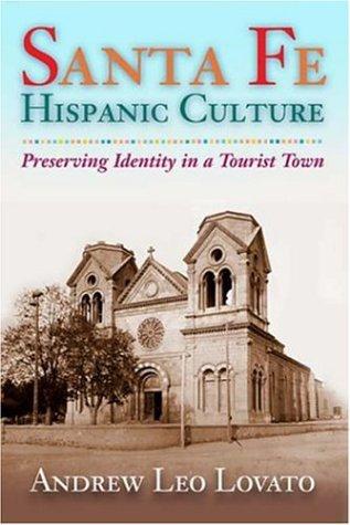 Santa Fe Hispanic culture