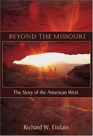 Beyond the Missouri