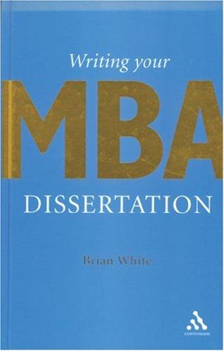 Writing Your MBA Dissertation