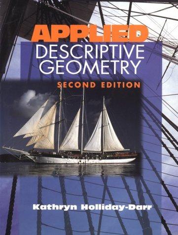 Applied descriptive geometry