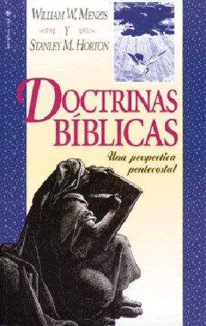 Doctrinas Bíblicas - Una Perspectiva Pentecostal