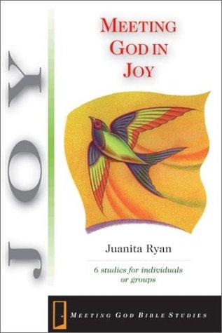 Meeting God in Joy (Meeting God Bible Studies)