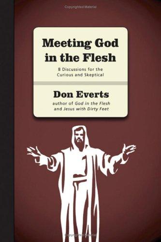 Meeting God in the Flesh