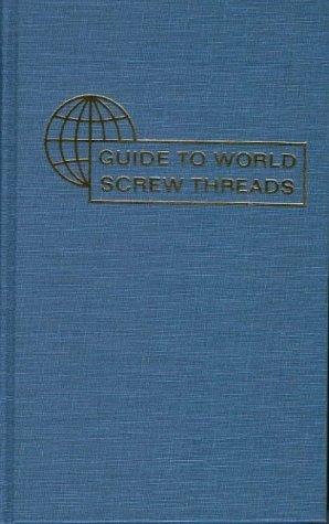 Guide to world screw threads