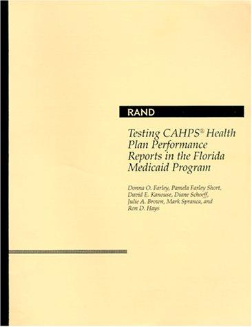 Testing CAHPS Health Plan Performance reports in the Florida Medicaid Program