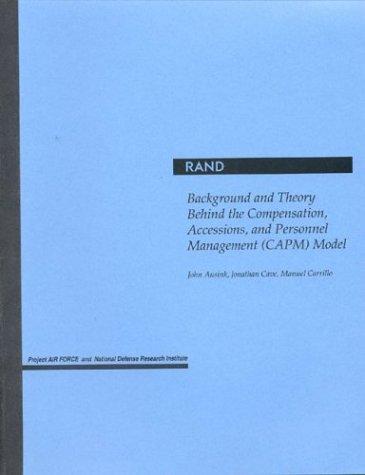 Background and Theory Behind the Compensation, Asccessions, and Personnel Management