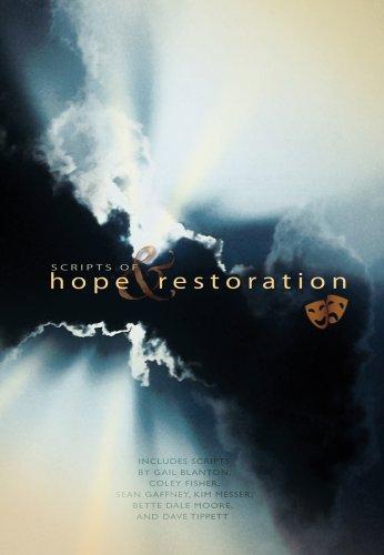 Scripts of hope and restoration includes scripts