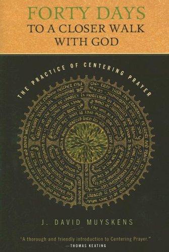 Forty Days to a Closer Walk with God