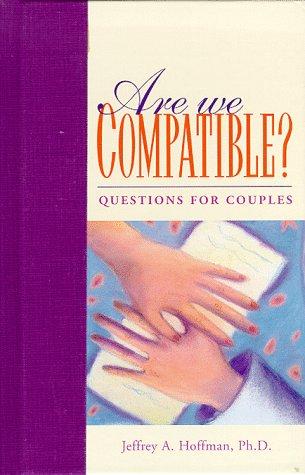 Are we compatible?