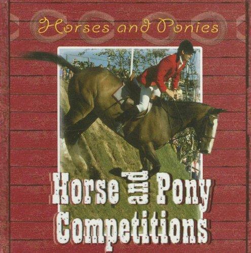 Horse And Pony Competitions (Horses and Ponies)
