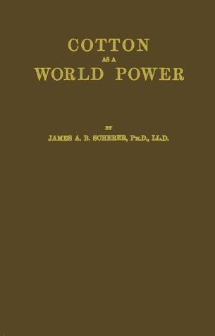 Cotton As A World Power
