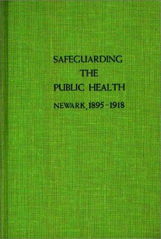 Safeguarding the public health