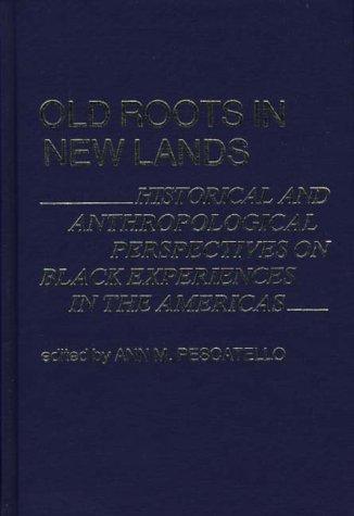 Old roots in new lands