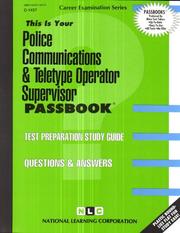 Police Communications and Teletype Operator Supervisor