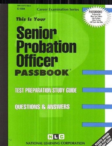 Senior Probation Officer (Career Examination Ser : C-1594) (Career Examination Ser : C-1594)