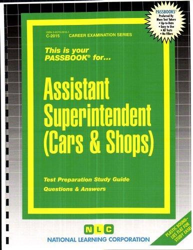 Assistant Superintendent (Cars & Shops)