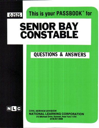 Senior Bay Constable (Career Examinstion Series; C-2525)