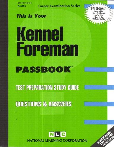 Kennel Foreman (Career Examination, C-3129)