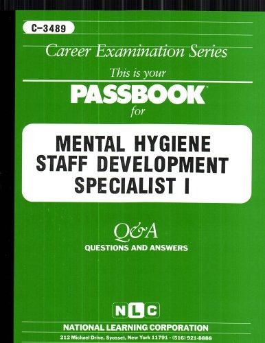 Mental Hygiene Staff Development Specialist I
