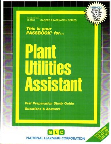 Plant Utilities Assistant (Career Examination Series (Ces))