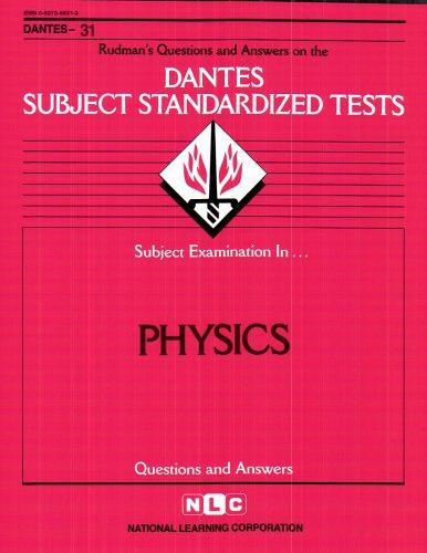 DSST Physics (DANTES series) (Dantes Subject Standardized Tests (Dantes).)