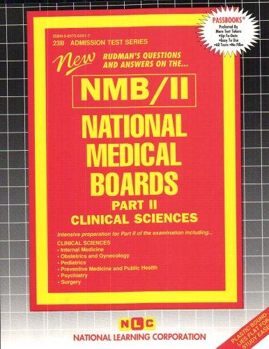 National Medical Boards Part ll - Clinical Sciences (Admission Test Series , Part 2)
