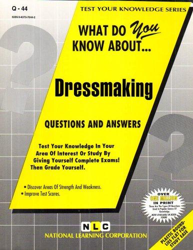 What Do You Know About Dressmaking