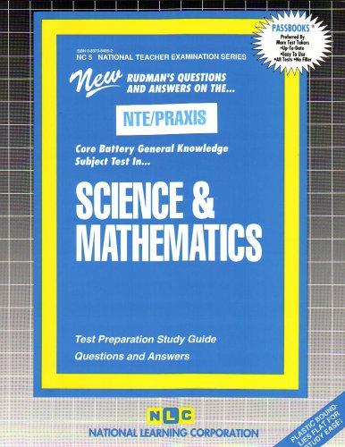 PRAXIS/CST Science and Mathematics (National Teacher Examination Series) (National Teacher Exam Series)