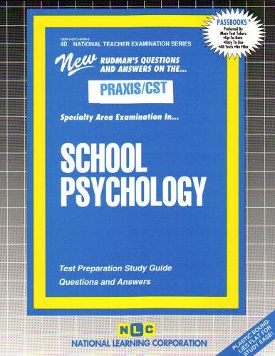 PRAXIS/CST School Psychology (National Teacher Examination series) (National Teacher Examination, Nt-40)