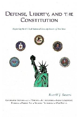 Defense, Liberty, and the Constitution