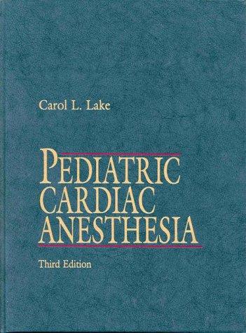 Pediatric cardiac anesthesia