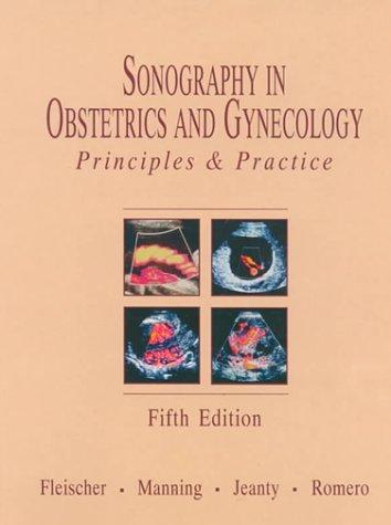 Sonography in obstetrics and gynecology