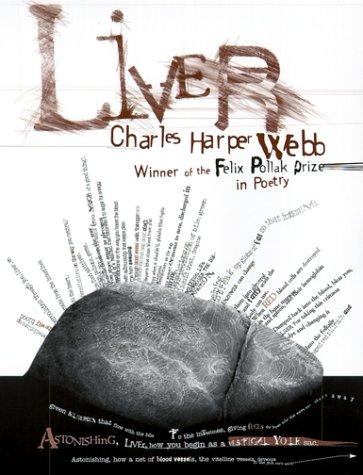 Liver (Felix Pollak Prize in Poetry (Series))