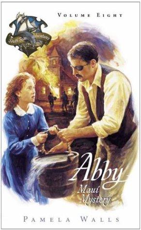 Maui Mystery (Abby & the South Seas Adventures, Book 8)
