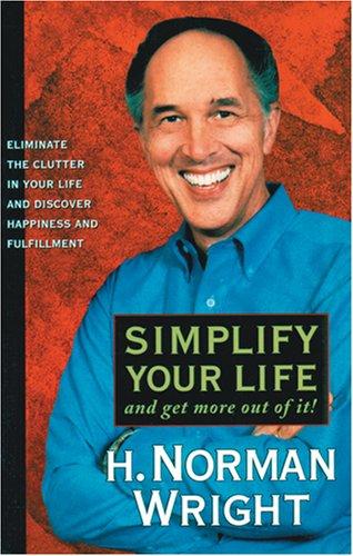 Simplify your life and get more out of it!