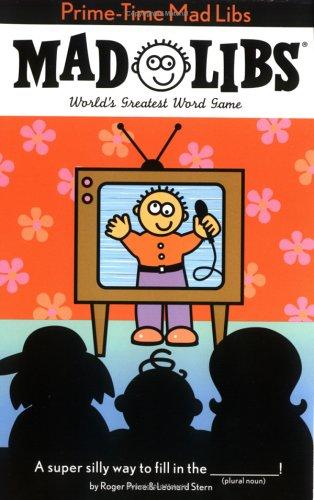 Prime-Time Mad Libs®