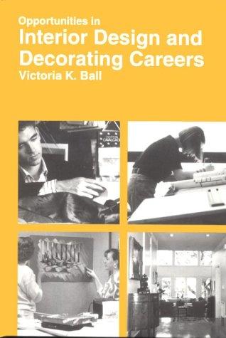 Opportunities in interior design and decorating careers
