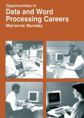 Opportunities in data and word processing careers