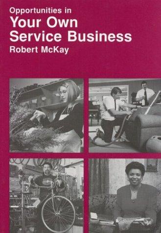 Opportunities in your own service business